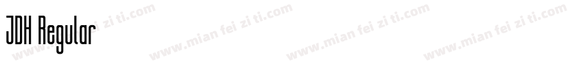 JDH Regular字体转换